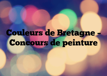Couleurs de Bretagne – Concours de peinture
