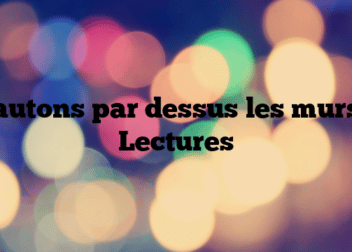 Sautons par dessus les murs – Lectures
