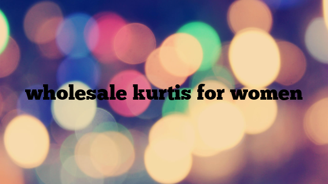 wholesale kurtis for women